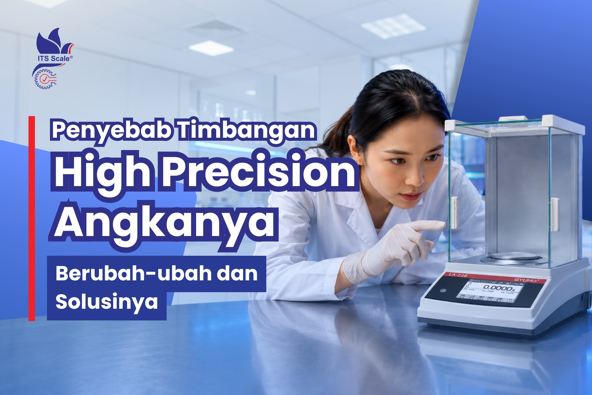 Penyebab Timbangan High Precision Angkanya Berubah-ubah dan Solusinya